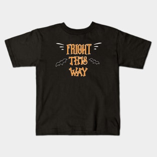 Fright This Way Halloween Spooky Kids T-Shirt